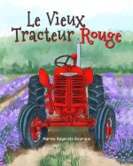 Le Vieux Tracteur Rouge