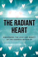 The Radiant Heart