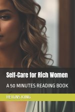 Self-Care for Rich Women