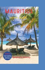 MAURITIUS TRAVEL GUIDE 2023