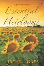 Essential Heirlooms