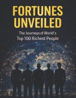 Fortunes Unveiled