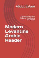Modern Levantine Arabic Reader