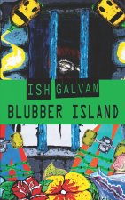 BLUBBER ISLAND