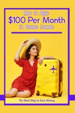 How to Make $100 Per Month in Passive Income