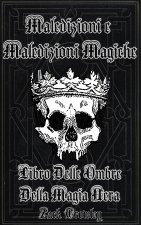 Maledizioni e Maledizioni Magiche