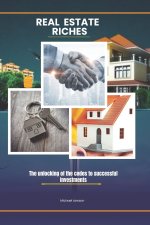 REAL ESTATE RICHES