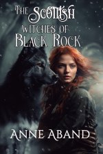 The Scottish Witches of Black Rock