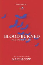 Blood Burned (PULSE, Book 3)