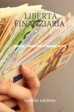La libertà finanziaria