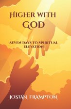 HIGHER WITH GOD