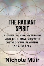 The Radiant Spirit