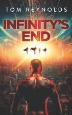 Infinity's End (The Meta Superhero Novel Series