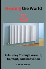 Heating the World
