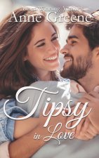 Tipsy in Love