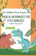 Magical Mathematics for little geniuses
