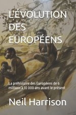 L'ÉVOLUTION DES EUROPÉENS