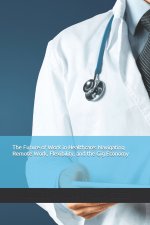 The Future of Work in Healthcare