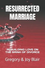 RESURRECTED MARRIAGE