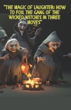 The Magic of Laughter