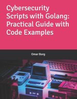 Cybersecurity Scripts with Golang