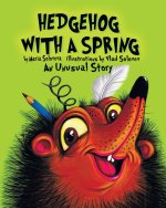 HEDGEHOG WITH A SPRING