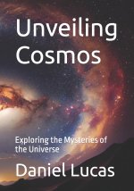 Unveiling Cosmos