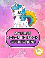 My First Coloring Book of Unicorns
