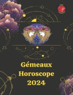 GÉMEAUX HOROSCOPE 2024