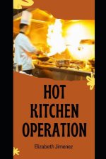 Hot Kitchen Operation