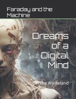 Dreams of a Digital Mind