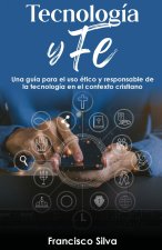 TECNOLOGÍA y FE
