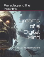 Dreams of a Digital Mind