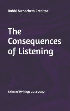 The Consequences of Listening