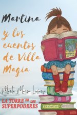 Martina y los cuentos de Villa Magia