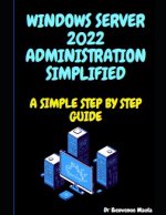 WINDOWS SERVER 2022 ADMINISTRATION SIMPLIFIED