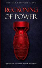 Reckoning of Power