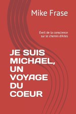 JE SUIS MICHAEL, UN VOYAGE DU COEUR