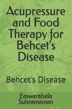 Acupressure and Food Therapy for Behcet's Disease