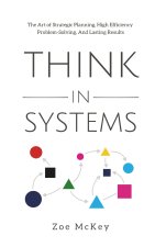 Think in Systems