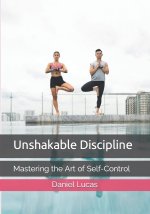 Unshakable Discipline
