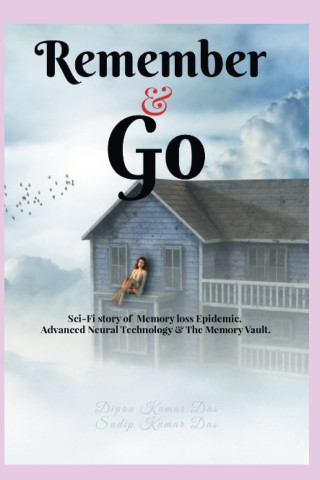 REMEMBER & GO