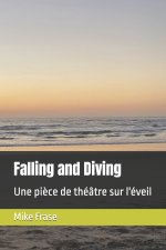 Falling and Diving