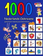 1000 Nederlands Oekraïens geïllustreerd tweetalig woordenschatboek