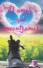El amor que encontramos