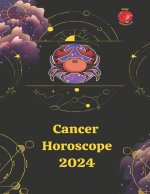 CANCER HOROSCOPE 2024