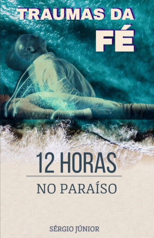 TRAUMAS DA FÉ