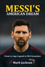Messi's American Dream