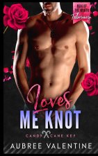 Loves Me Knot