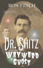 Dr. Shitz and the Wayward Ghost